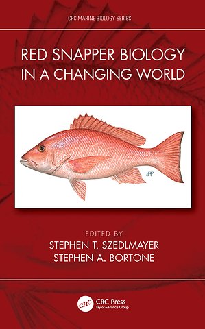 Red Snapper Biology in a Changing World