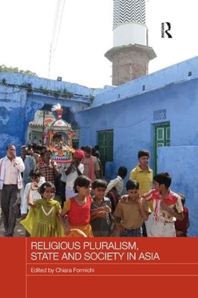 Religious Pluralism, State and Society in Asia