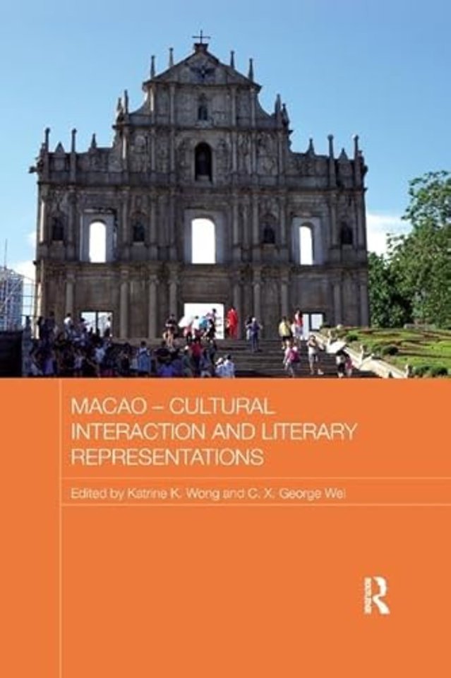 Macao - Cultural Interaction and Literary Representations