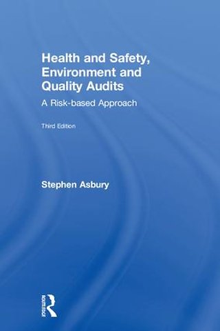Health and Safety, Environment and Quality Audits