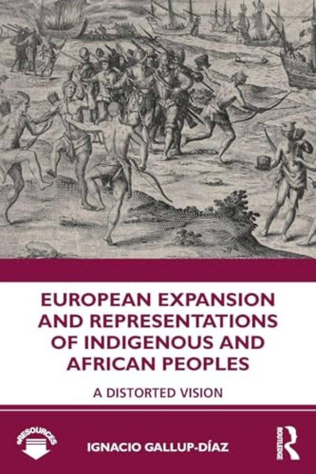 European Expansion and Representations of Indigenous and African Peoples