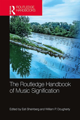 Routledge Handbook of Music Signification