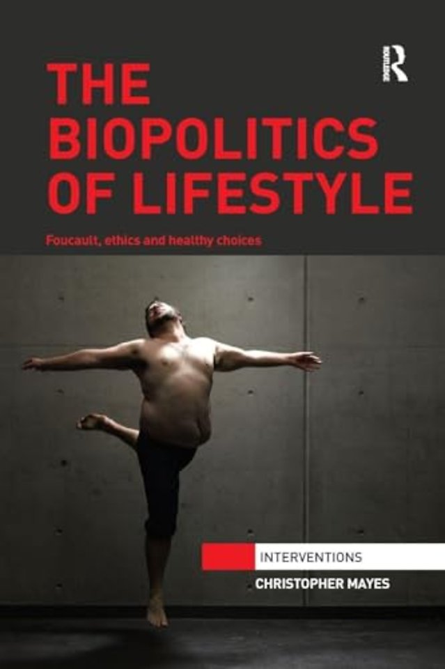 Biopolitics of Lifestyle
