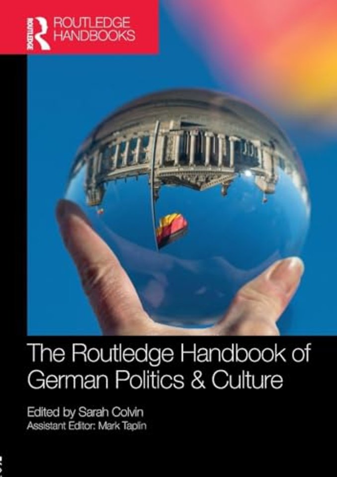 Routledge Handbook of German Politics & Culture
