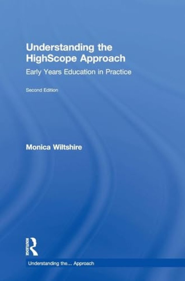 Understanding the HighScope Approach