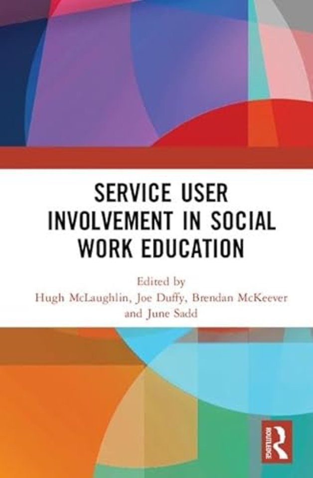 Service User Involvement in Social Work Education