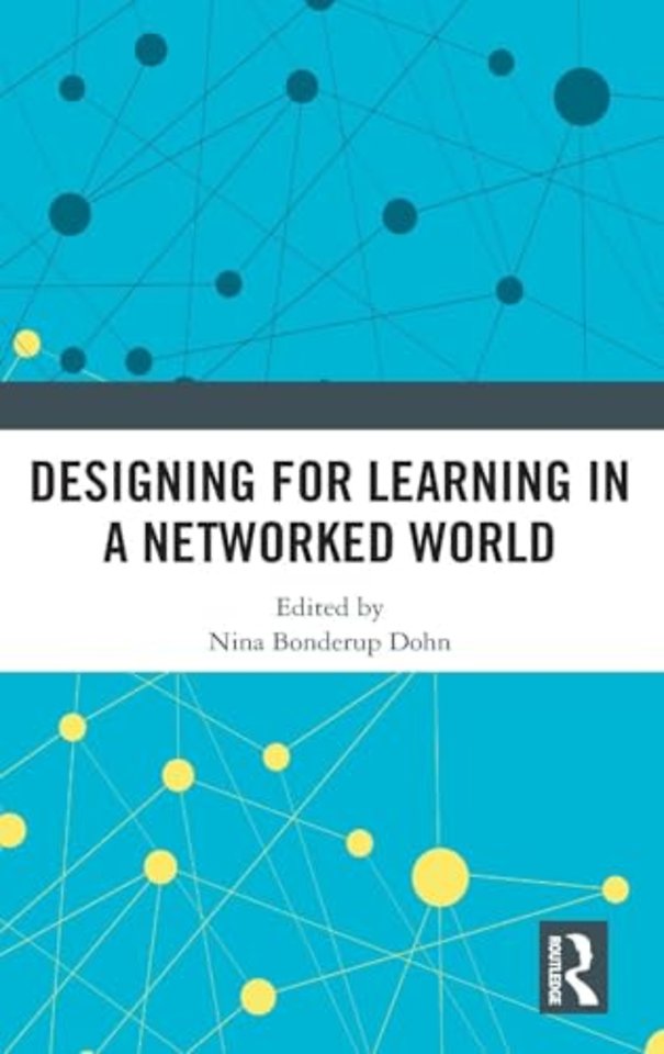 Designing for Learning in a Networked World