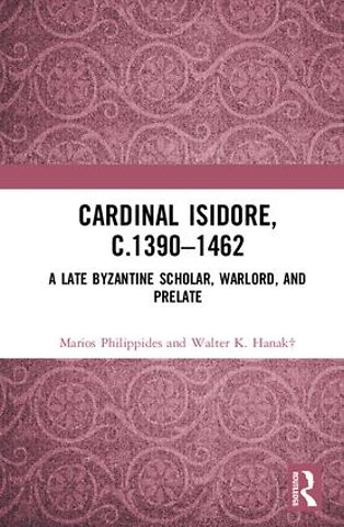 Cardinal Isidore (c.1390–1462)