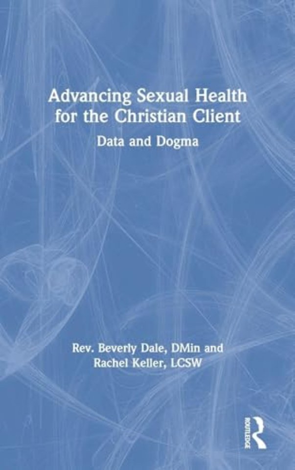 Advancing Sexual Health for the Christian Client