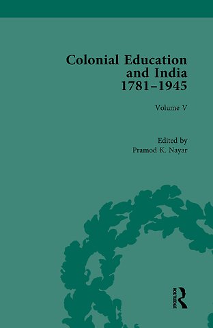 Colonial Education and India 1781-1945
