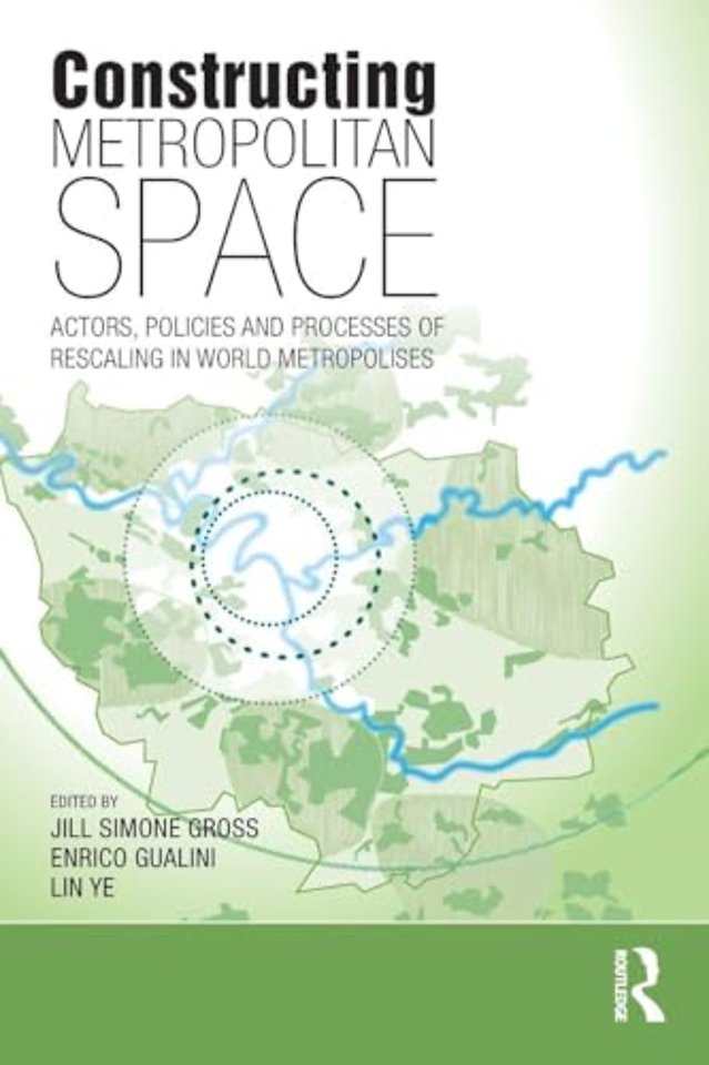 Constructing Metropolitan Space