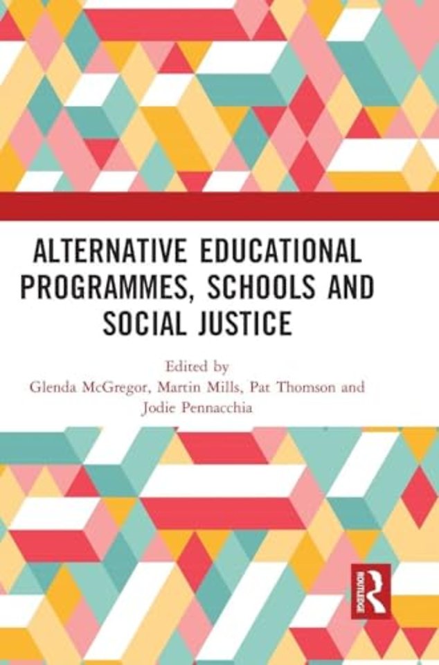 Alternative Educational Programmes, Schools and Social Justice