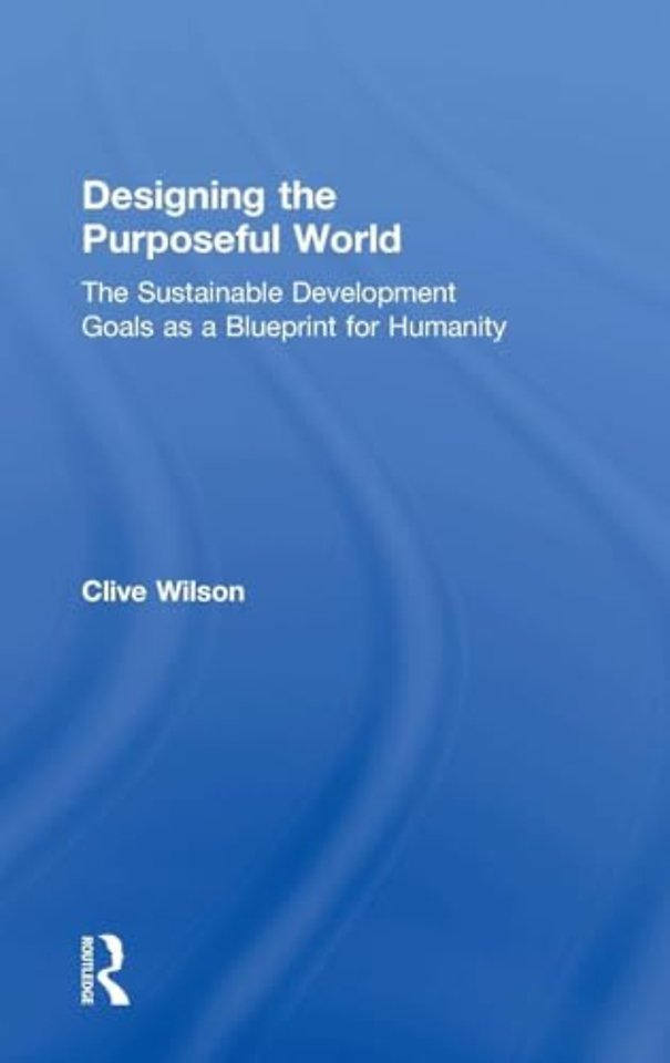 Designing the Purposeful World