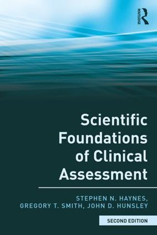 Scientific Foundations of Clinical Assessment