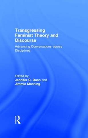 Transgressing Feminist Theory and Discourse