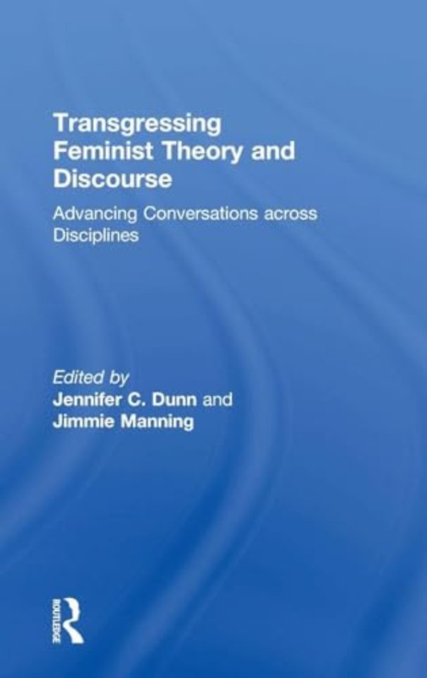 Transgressing Feminist Theory and Discourse