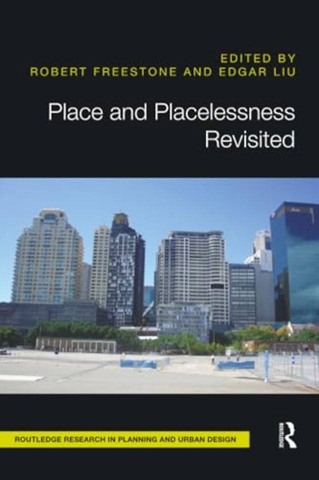 Place and Placelessness Revisited
