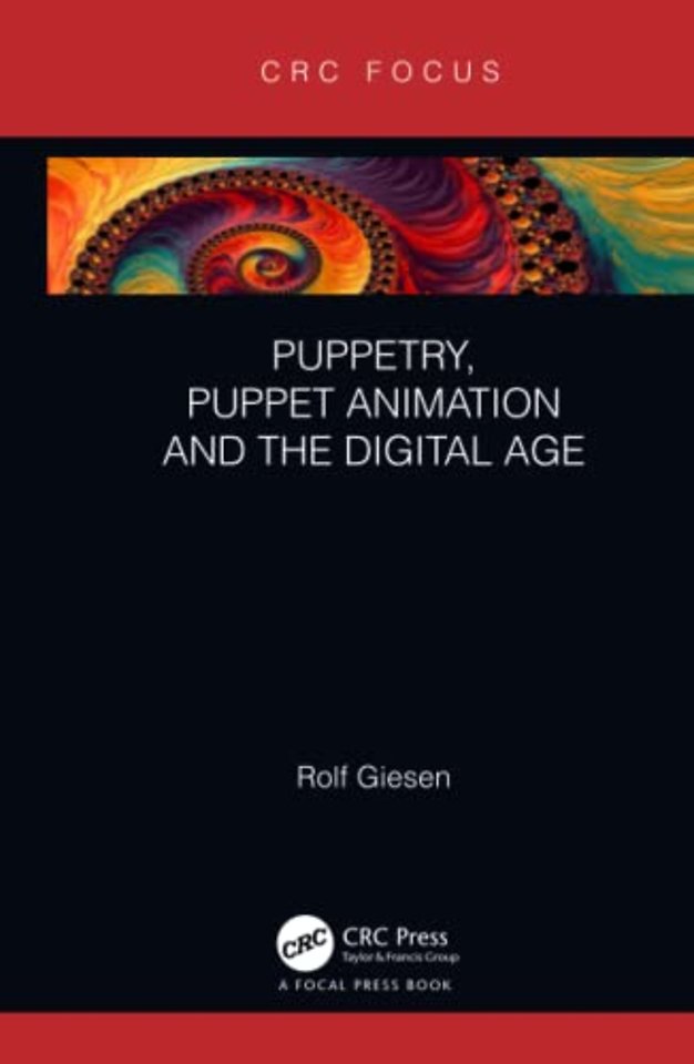 Puppetry, Puppet Animation and the Digital Age