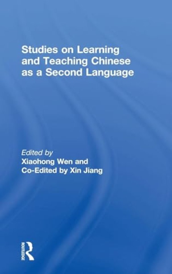 Studies on Learning and Teaching Chinese as a Second Language