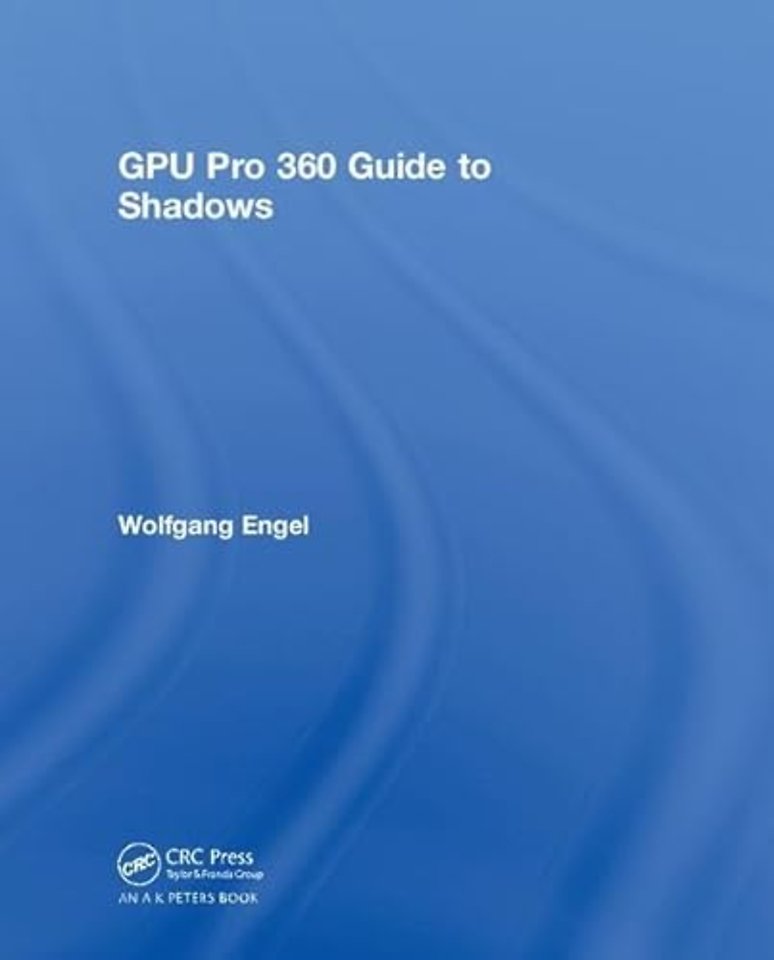 GPU Pro 360 Guide to Shadows