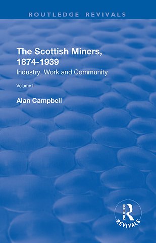 Scottish Miners, 1874–1939