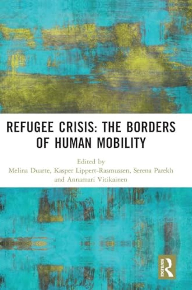 Refugee Crisis: The Borders of Human Mobility