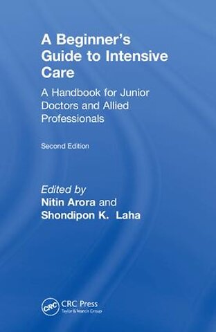 Beginner's Guide to Intensive Care