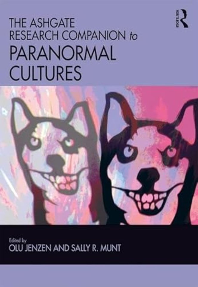 Ashgate Research Companion to Paranormal Cultures