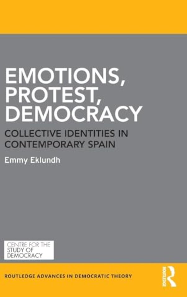 Emotions, Protest, Democracy
