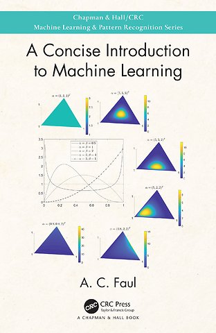 Concise Introduction to Machine Learning