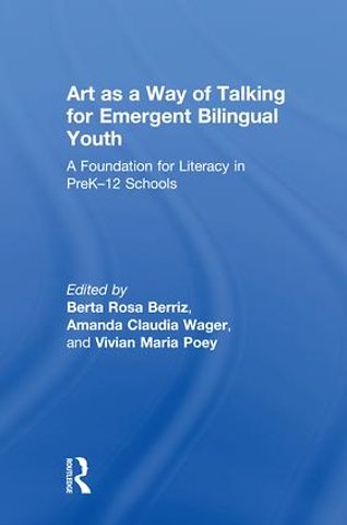 Art as a Way of Talking for Emergent Bilingual Youth