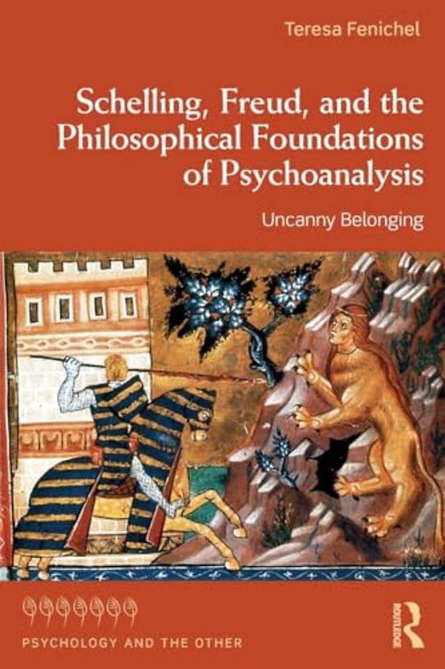Schelling, Freud, and the Philosophical Foundations of Psychoanalysis