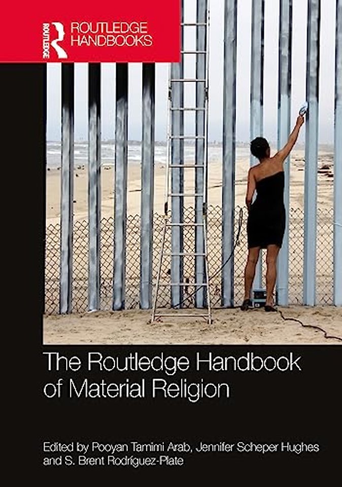 Routledge Handbook of Material Religion