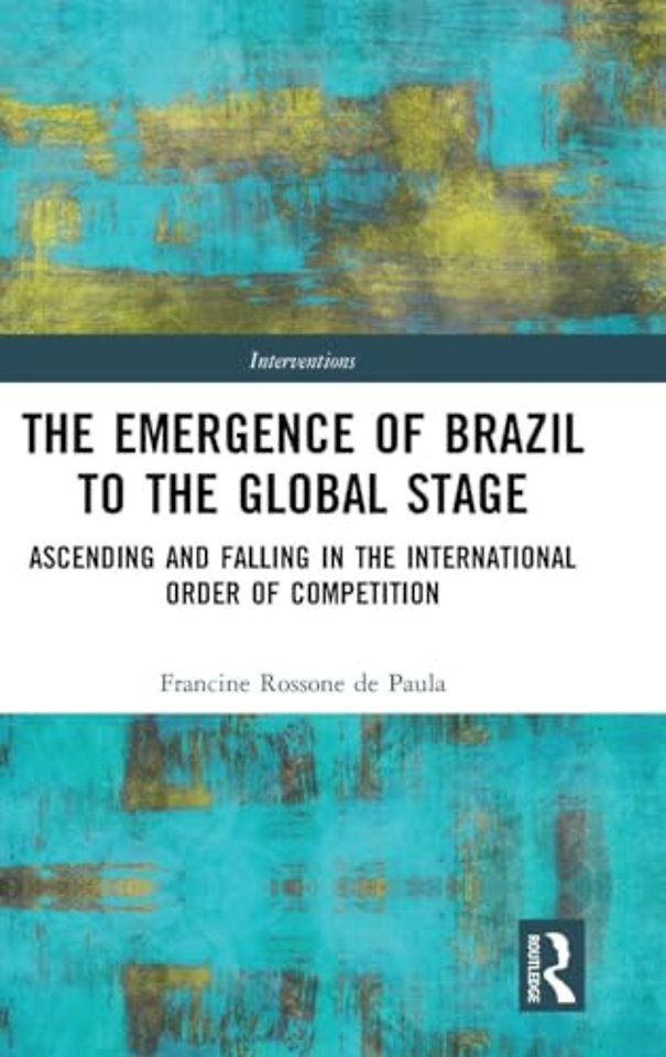 Emergence of Brazil to the Global Stage