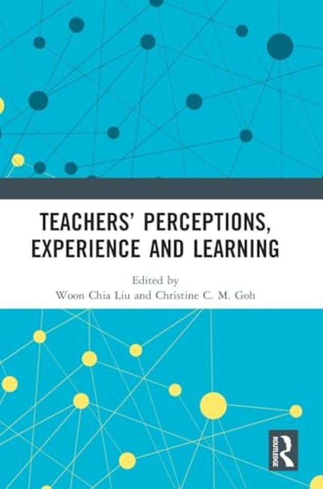 Teachers’ Perceptions, Experience and Learning