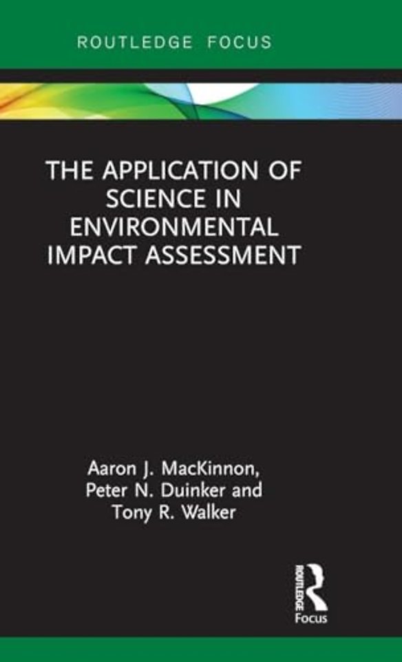 Application of Science in Environmental Impact Assessment