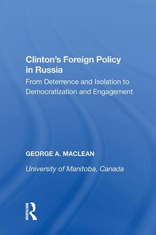 Clinton's Foreign Policy in Russia