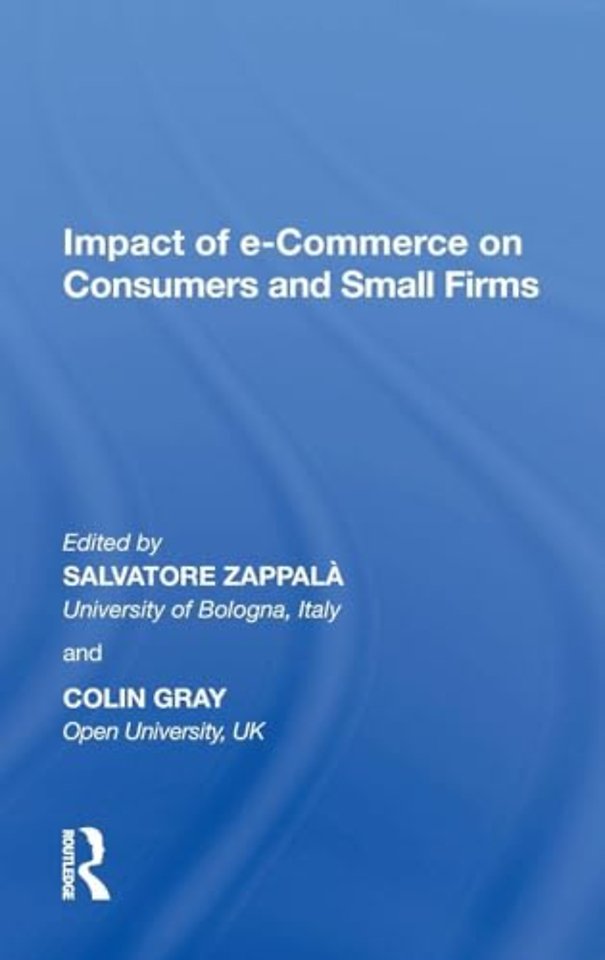 Impact of e-Commerce on Consumers and Small Firms