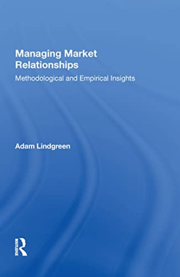 Managing Market Relationships