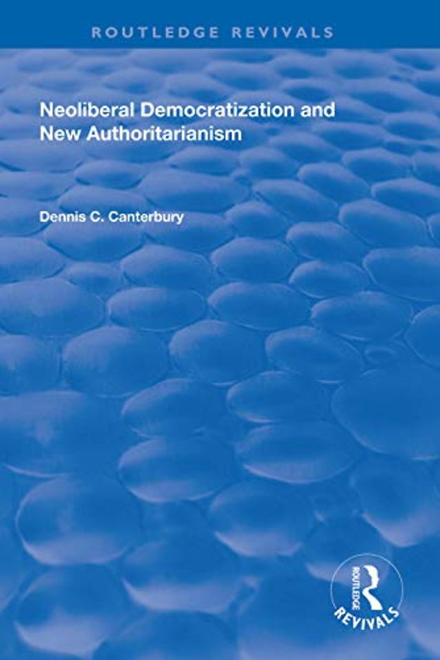 Neoliberal Democratization and New Authoritarianism
