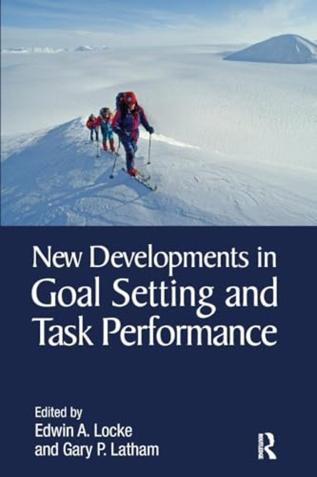 New Developments in Goal Setting and Task Performance