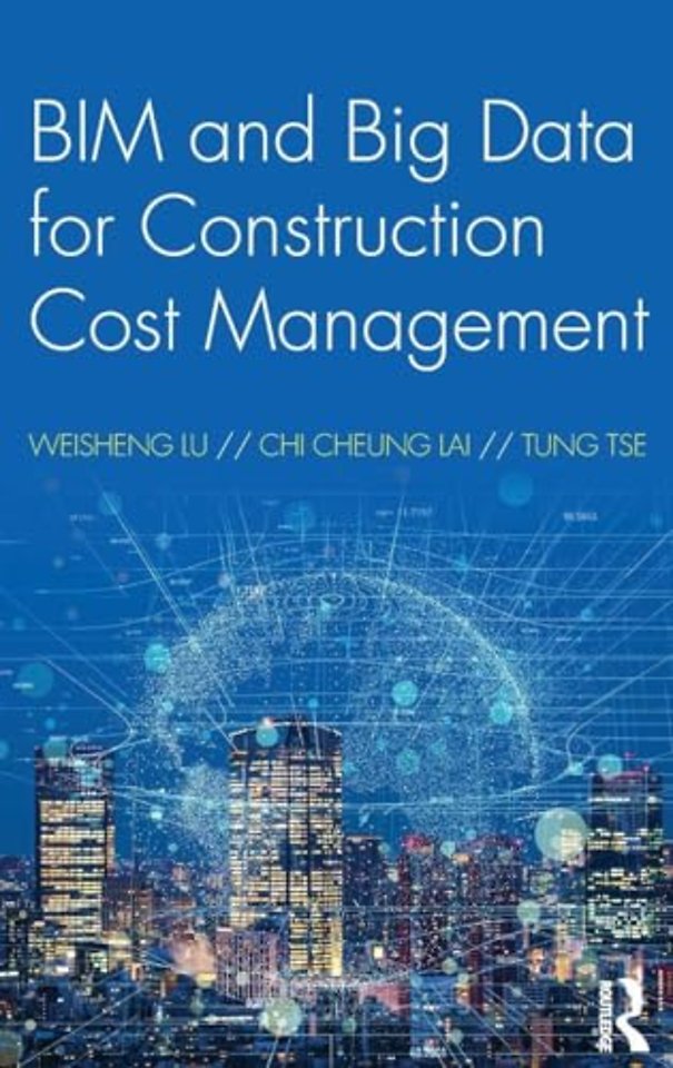 BIM and Big Data for Construction Cost Management