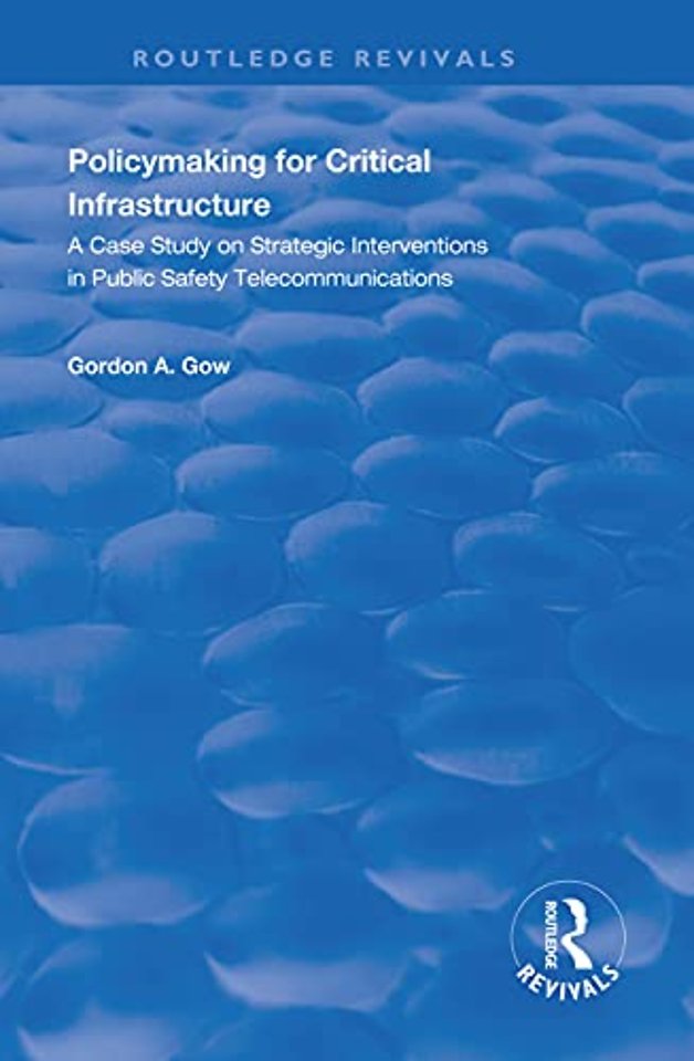 Policymaking for Critical Infrastructure