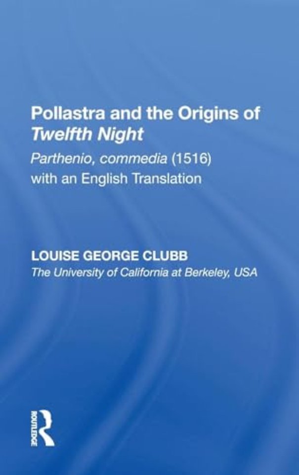 Pollastra and the Origins of Twelfth Night