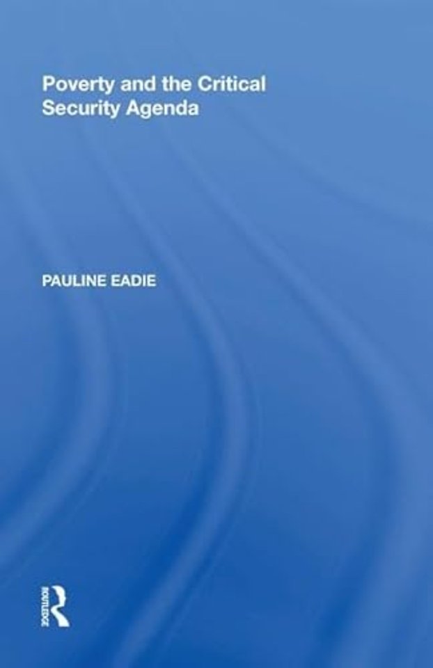Poverty and the Critical Security Agenda