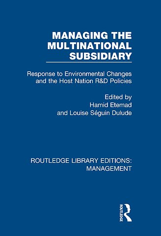 Managing the Multinational Subsidiary