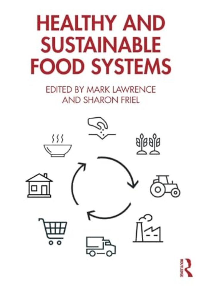 Healthy and Sustainable Food Systems