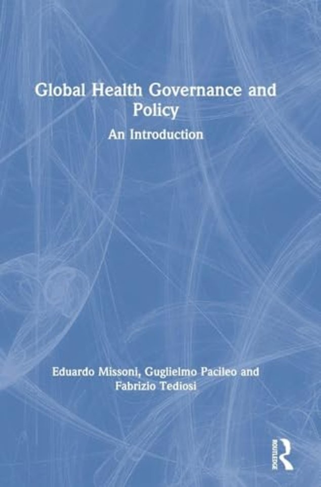 Global Health Governance and Policy