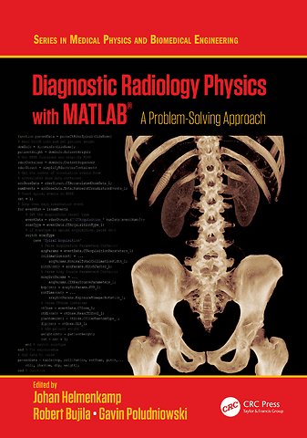 Diagnostic Radiology Physics with MATLAB®
