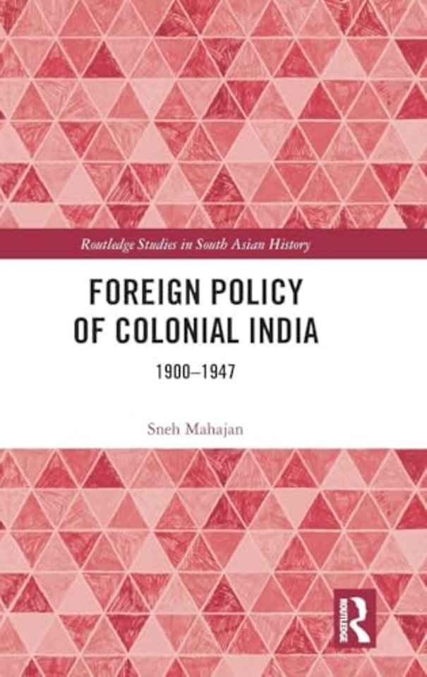 Foreign Policy of Colonial India